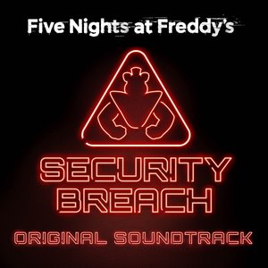 Immagine per 'Five Nights at Freddy's: Security Breach Original Soundtrack'