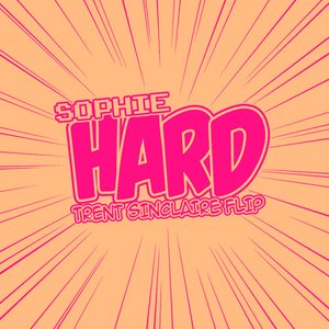 Image for 'HARD (TRENT SINCLAIRE FLIP)'