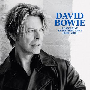 Image for 'I Can't Give Everything Away (2002 - 2016)'