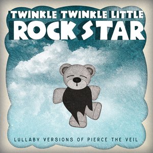 Image for 'Lullaby Versions of Pierce the Veil'