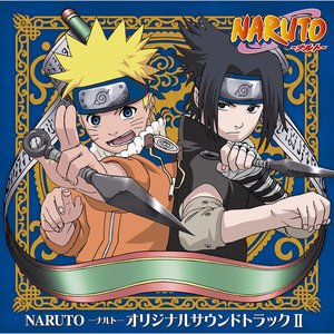 Изображение для 'NARUTO -ナルト-　オリジナルサウンドトラック Ⅱ'