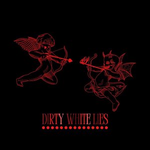 “Dirty White Lies - EP”的封面