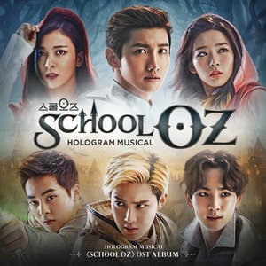 Image for 'School OZ - Hologram Musical (Original Sound Track)'