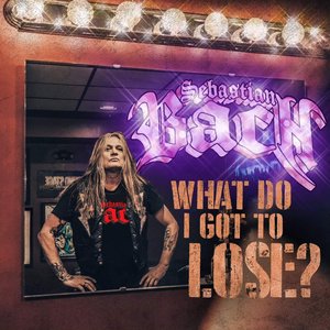 Image for 'What Do I Got To Lose?'