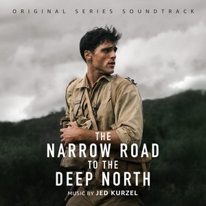 Immagine per 'The Narrow Road to the Deep North (Original Series Soundtrack)'