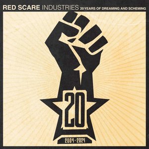 Image for 'Red Scare Industries: 20 Years Of Dreaming And Scheming'
