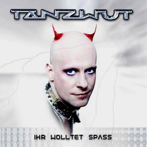 Image for 'Ihr Wolltet Spass'