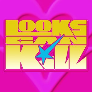 Image for 'Looks Can Kill - Single'