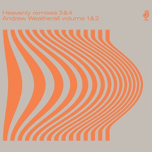 Image for 'Heavenly Remixes 3 & 4: Andrew Weatherall Volume 1 & 2'