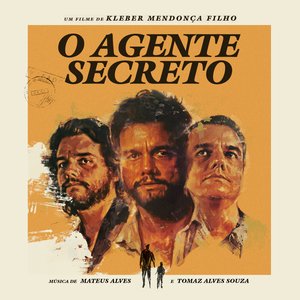 Image for 'O Agente Secreto (Trilha Sonora Original)'