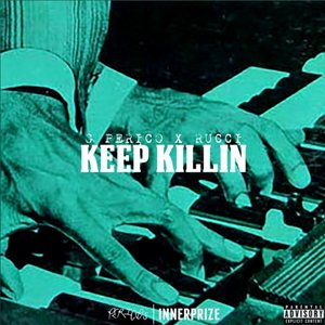 Image for 'Keep Killin'