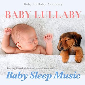 Imagen de 'Baby Lullaby: Relaxing Piano Lullabies and Natural Sleep Aid for Baby Sleep Music'
