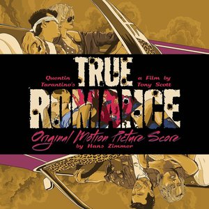 'True Romance (Original Motion Picture Score)' için resim