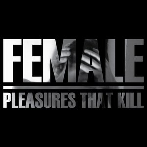 'Pleasures That Kill'の画像