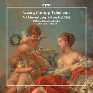 Image for 'Telemann: VI Ouvertures à 4 ou 6 (1736)'