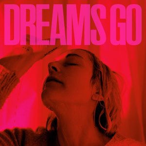 Zdjęcia dla 'Dreams Go'