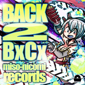 Image for 'BACK 2 BxCx'