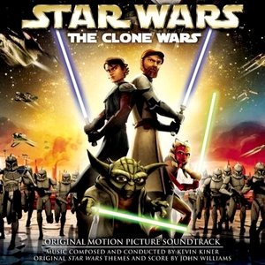 Image for 'Star Wars: The Clone Wars (Original Motion Picture Soundtrack)'