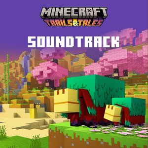 Imagen de 'Minecraft: Trails & Tales (Original Game Soundtrack)'