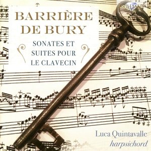Zdjęcia dla 'Barrière, De Bury: Sonates et suites pour le clavecin'