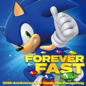 Image for 'Forever Fast - 35th Anniversary of Sonic The Hedgehog'