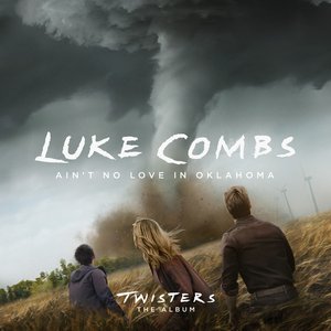 'Ain't No Love in Oklahoma (From Twisters: The Album)'の画像