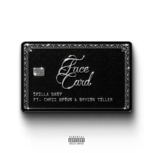 Imagem de 'Face Card (with Chris Brown & Bryson Tiller)'