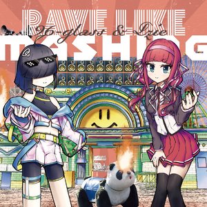 Immagine per 'rave like mashing'