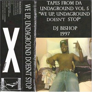 Image for 'Vol 5: We Up, Undaground Doesn't Stop'