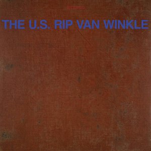 Image for 'The U.S. Rip Van Winkle'