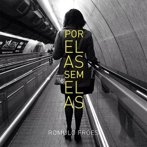 Imagem de 'Por Elas. Sem Elas'