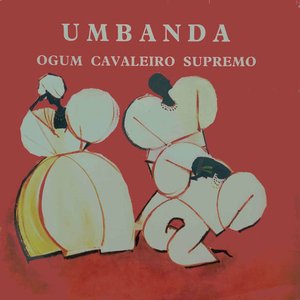 Image for 'Umbanda - Ogum Cavaleiro Supremo'