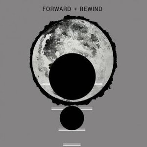 Image for 'Forward + Rewind: The Future Echo Tapes'