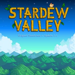 Immagine per 'Stardew Valley 1.1 (Original Game Soundtrack)'
