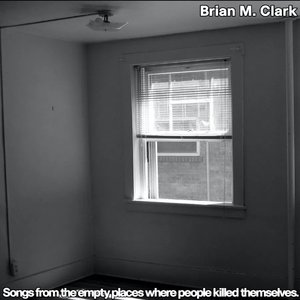 Image for 'songs from the empty places where people killed themselves'