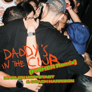 Image for 'Daddy's In The Club (FISHER Remix)'