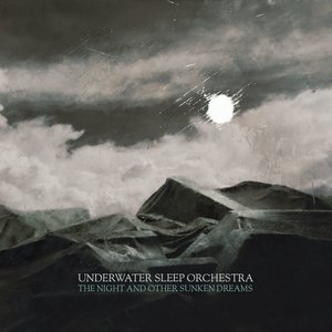 Image for 'The Night and Other Sunken Dreams'