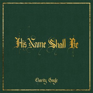 Изображение для 'His Name Shall Be'