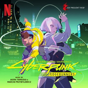 Image for 'Cyberpunk: Edgerunners (Original Series Soundtrack)'