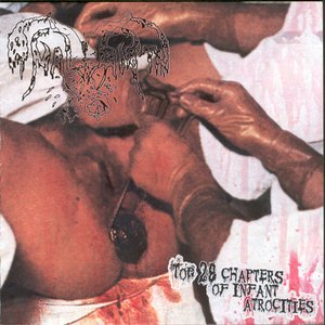 Image for 'Top 28 Chapters of Infant Atrocities'