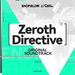Immagine per 'Zeroth Directive Original Soundtrack, Vol. 2'