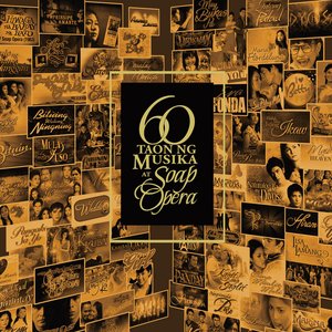 '60 Taon Ng Musika At Soap Opera' için resim