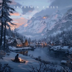 Image for 'Skyrim & Chill'