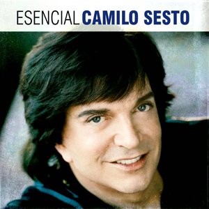 Image for 'Esencial Camilo Sesto'