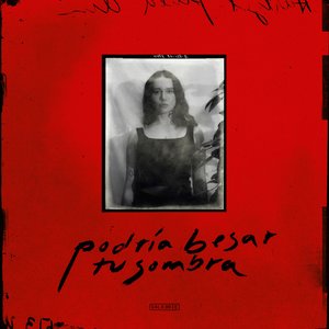 Image for 'Podría Besar Tu Sombra'