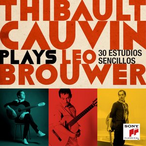 Image for 'Thibault Cauvin Plays Leo Brouwer'