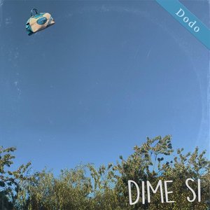 Image for 'Dime Si'