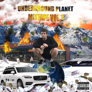 Image for 'Underground Planet Mixtape, Vol. 1'