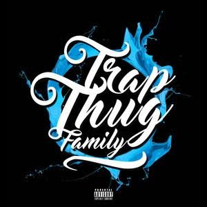 Image for 'Trap Thug Family'