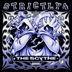 Image for 'Strictly 4 The Scythe'